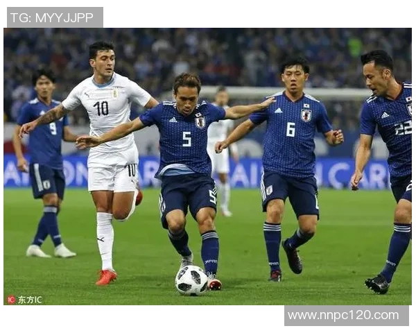 2019年乌拉圭对阵日本足球赛精彩回顾与战术分析